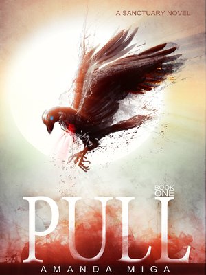 cover image of Pull (Sanctuary #1)